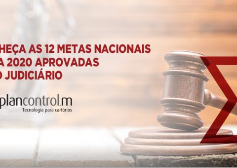 Conheça as 12 metas nacionais para 2020 aprovadas pelo judiciário