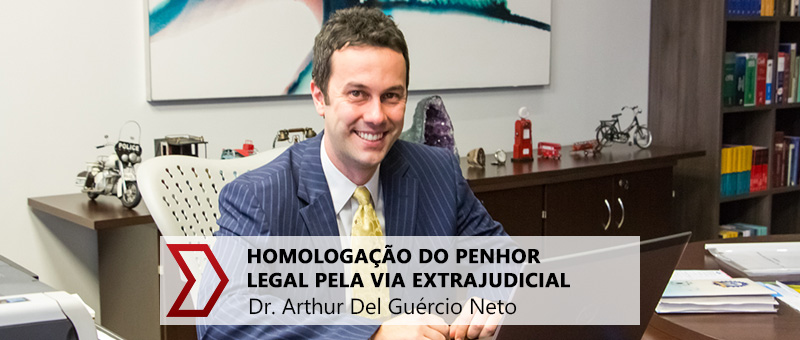 Homologação do Penhor Legal pela via extrajudicial